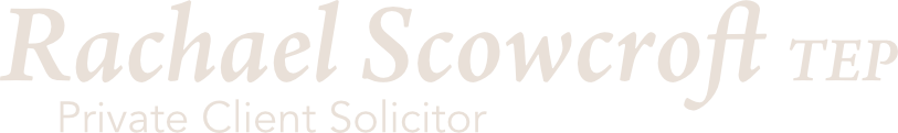 Rachael Scowcroft TEP, Private Client Solicitor