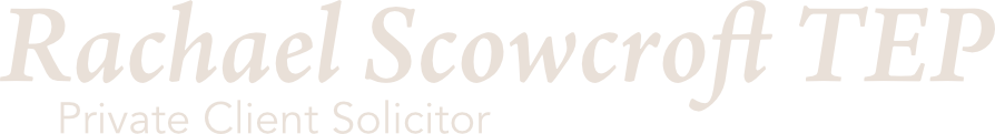 Rachael Scowcroft TEP, Private Client Solicitor
